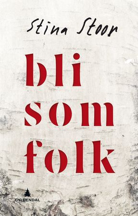 Bli som folk