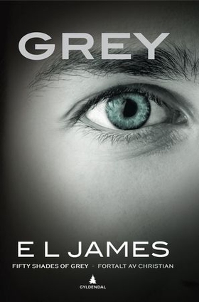 Grey (ebok) av E.L. James