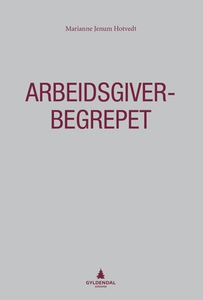 Arbeidsgiverbegrepet (ebok) av Marianne Jenum