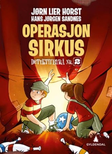 Operasjon Sirkus (ebok) av Jørn Lier Horst