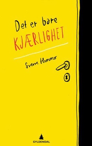 Det er bare kjærlighet (ebok) av Sverre Henmo
