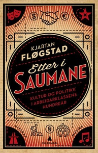 Etter i saumane (ebok) av Kjartan Fløgstad