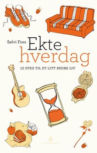 Ekte hverdag (ebok) av Sølvi Foss, Sølvi W. F