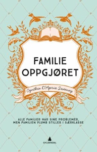 Familieoppgjøret (ebok) av Cynthia D'Aprix Sw