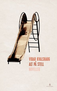 Alt på stell (ebok) av Vidar Kvalshaug