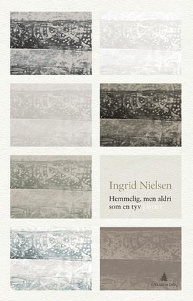Hemmelig, men aldri som en tyv - dikt (ebok) av Ingrid Nielsen