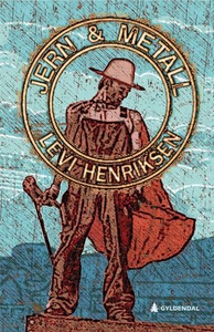 Jern & metall (ebok) av Levi Henriksen
