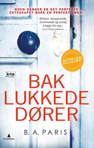 Bak lukkede dører (ebok) av B.A. Paris
