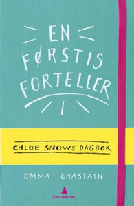 En førstis forteller (ebok) av Emma Chastain