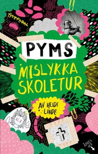 Pyms mislykka skoletur (ebok) av Heidi Linde