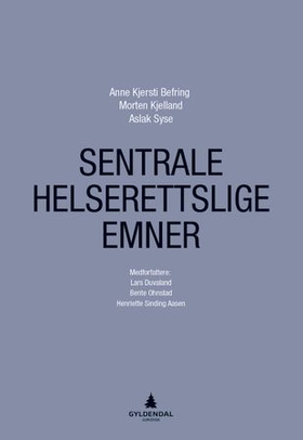 Sentrale helserettslige emner (ebok) av Morte