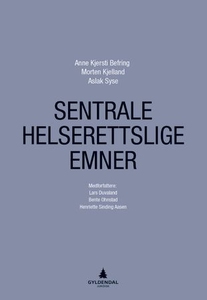 Sentrale helserettslige emner (ebok) av Morte