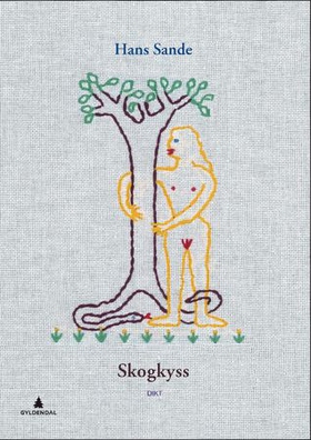 Skogkyss - dikt (ebok) av Hans Sande