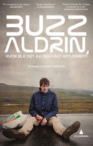 Buzz Aldrin, hvor ble det av deg i alt mylder