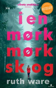 I en mørk, mørk skog (ebok) av Ruth Ware