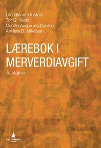 Lærebok i merverdiavgift (ebok) av Ole Gjems-