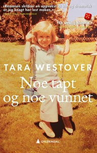 Noe tapt og noe vunnet (ebok) av Tara Westove