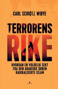 Terrorens rike (ebok) av Carl S. Wibye, Carl