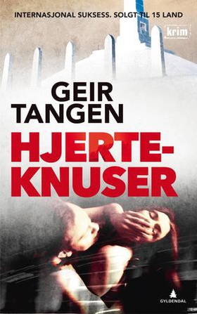Hjerteknuser - kriminalroman (ebok) av Geir Tangen