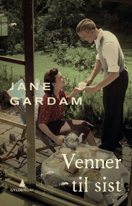Venner til sist (ebok) av Jane Gardam