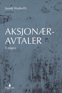 Aksjonæravtaler (ebok) av Jannik Woxholth