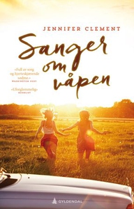 Sanger om våpen (ebok) av Jennifer Clement