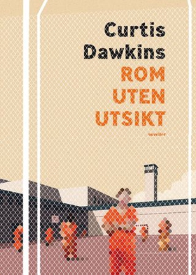 Rom uten utsikt (ebok) av Curtis Dawkins