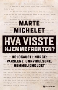 Hva visste hjemmefronten? (ebok) av Marte Mic