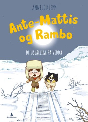 Ante-Mattis og Rambo (ebok) av Anneli Klepp