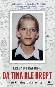 Da Tina ble drept (ebok) av Erlend Frafjord