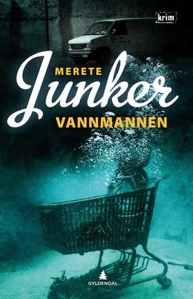 Vannmannen - kriminalroman (ebok) av Merete Junker
