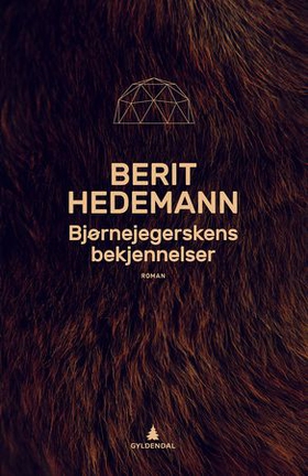 Bjørnejegerskens bekjennelser (ebok) av Ber
