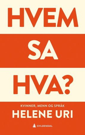 Hvem sa hva?