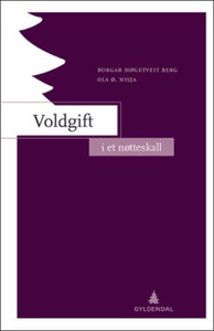 Voldgift i et nøtteskall (ebok) av Borgar Høg