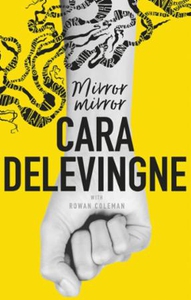 Mirror, mirror (ebok) av Cara Delevingne