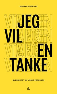 Jeg vil en tanke (ebok) av Gunnar Björling