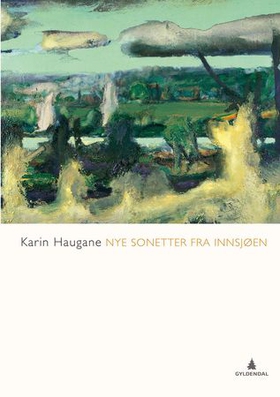Nye sonetter fra innsjøen (ebok) av Karin Haugane