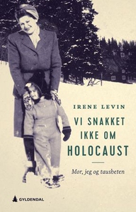 Vi snakket ikke om Holocaust (ebok) av Irene