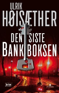 Den siste bankboksen (ebok) av Ulrik Høisæthe
