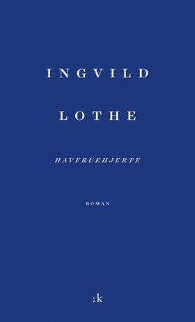 Havfruehjerte - roman (ebok) av Ingvild Lothe