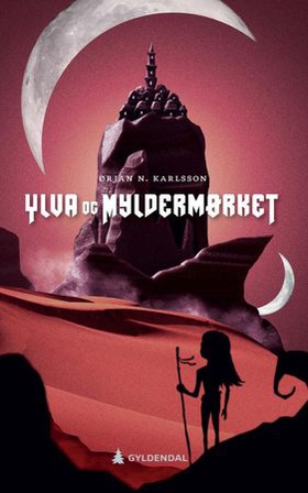 Ylva og Myldermørket (ebok) av Ørjan N. Karls