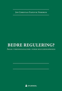 Bedre regulering? (ebok) av Jon Christian Flø