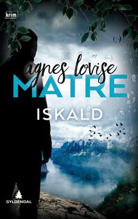 Iskald - kriminalroman (ebok) av Agnes Lovise Matre