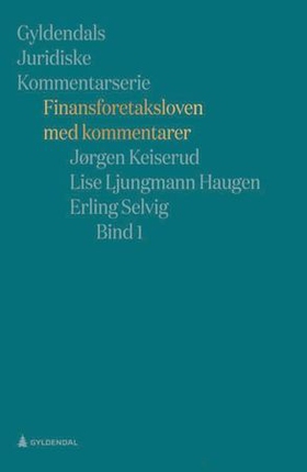 Finansforetaksloven med kommentarer - Bind 1 (ebok) av Jørgen Keiserud