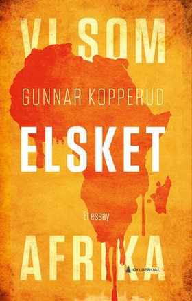 Vi som elsket Afrika (ebok) av Gunnar Kopperu