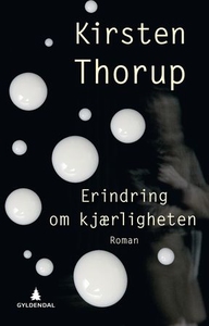 Erindring om kjærligheten (ebok) av Kirsten T