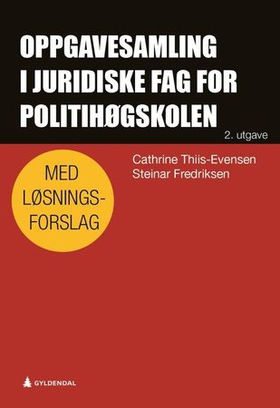 Oppgavesamling i juridiske fag for Politihøgskolen