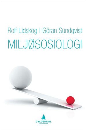 Miljøsosiologi (ebok) av Rolf Lidskog