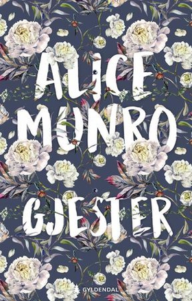 Gjester (ebok) av Alice Munro