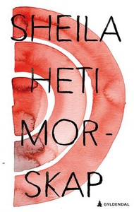 Morskap (ebok) av Sheila Heti